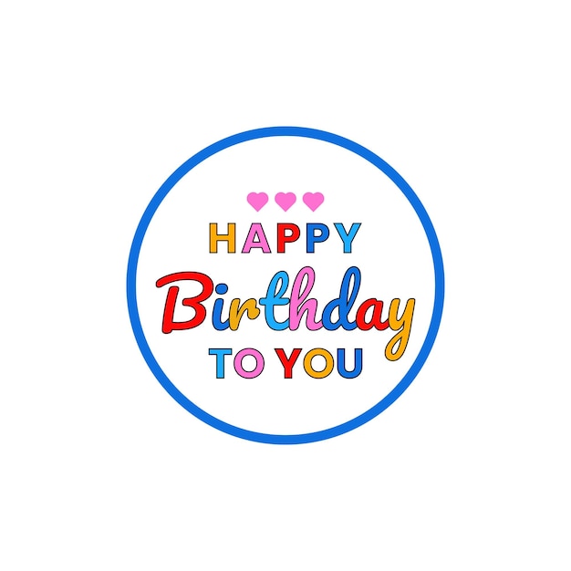 Vector de cumpleaños con texto colorido feliz cumpleaños en forma de círculo redondo logotipo y corazón marco