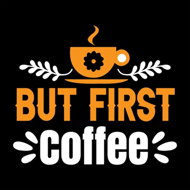 vector de diseño de camiseta de café