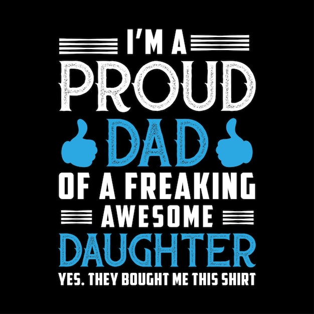 El vector de diseño de la camiseta del día del padre