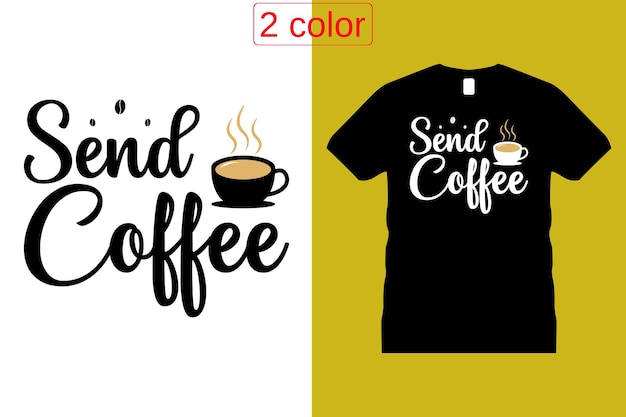 Vector de diseño de camiseta gráfica de café. taza, motivacional, tipografía, artesanía,