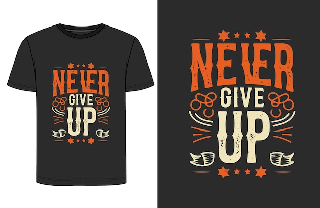 Vector nunca se rinde a la tipografía diseño de camisetas