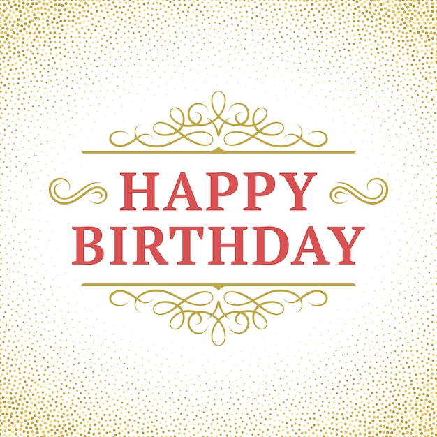 Vector de plantilla tipográfica de tarjeta de felicitación vintage adornado de lujo antiguo de feliz cumpleaños