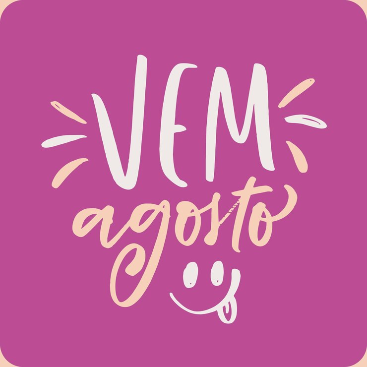 Vector vem agosto ven agosto en portugués brasileño vector de letras de la mano moderna