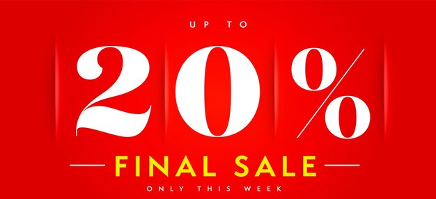 Venta final con hasta un 20 por ciento de descuento