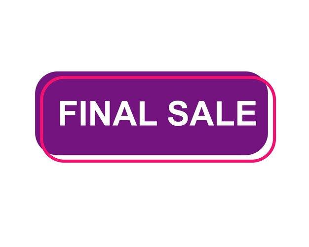 Venta final etiqueta de texto súper venta gran venta venta de cierre última oportunidad venta de liquidación