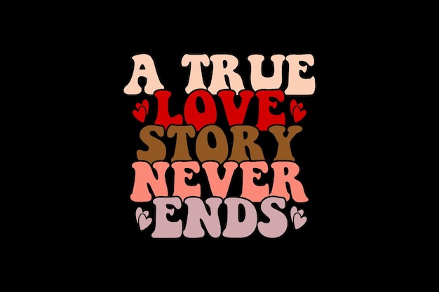 Una verdadera historia de amor nunca termina Svg