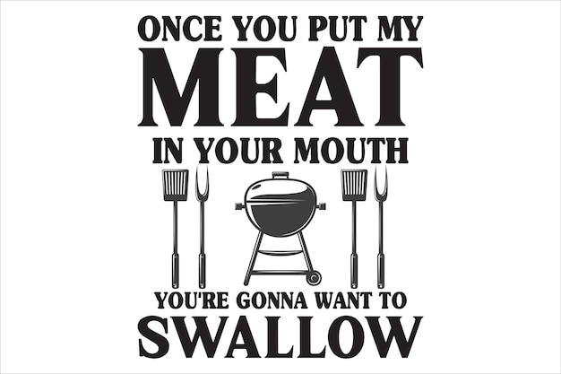 Una vez que pongas mi carne en tu boca vas a querer tragarla.