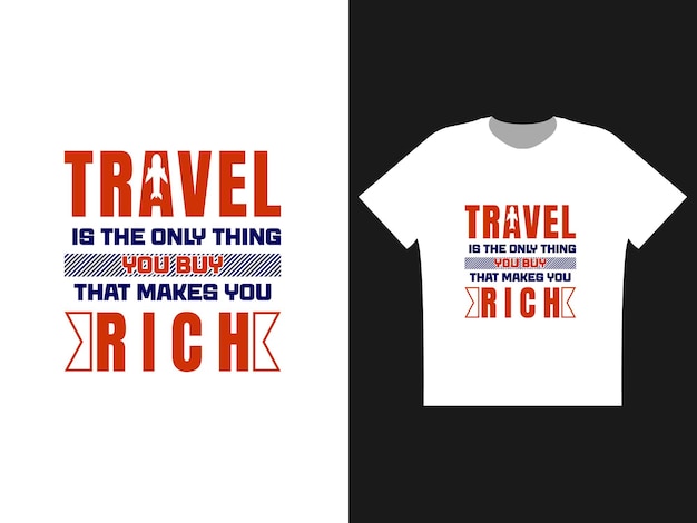 Viajar es lo único que compras que te hace rico citas tipográficas diseño de camiseta de viajero