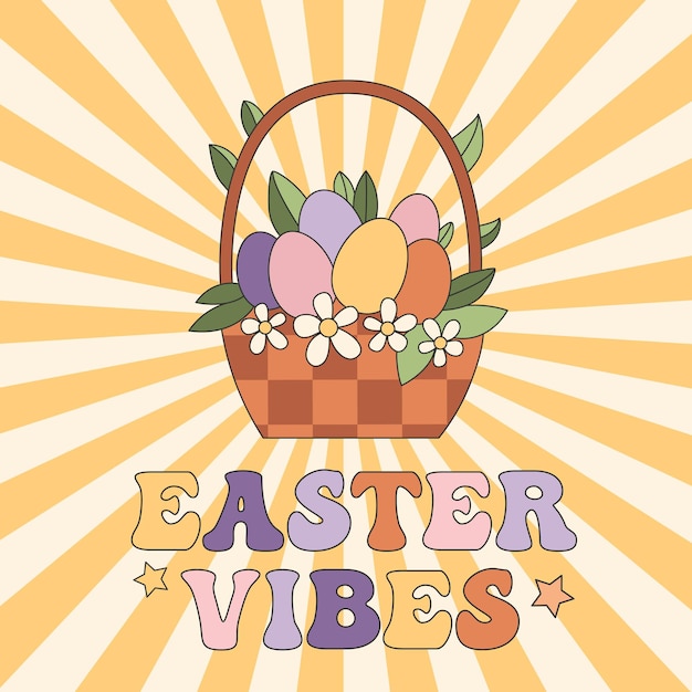 Vector vibraciones de pascua groovy retro easter bbasket de huevos sobre fondo amarillo tipografía diseño de camiseta