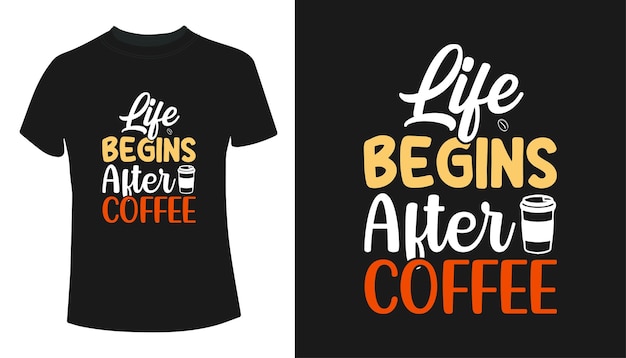 Vector la vida comienza después del diseño de la camiseta del café