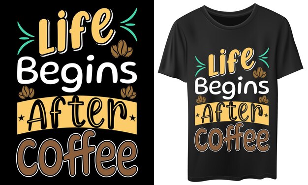 la vida comienza después del diseño de la camiseta del café