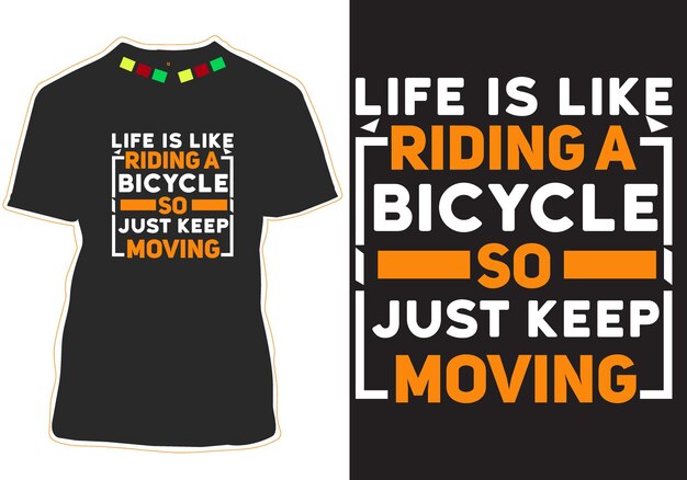 La vida es como andar en bicicleta, así que sigue moviéndote Citas tipográficas