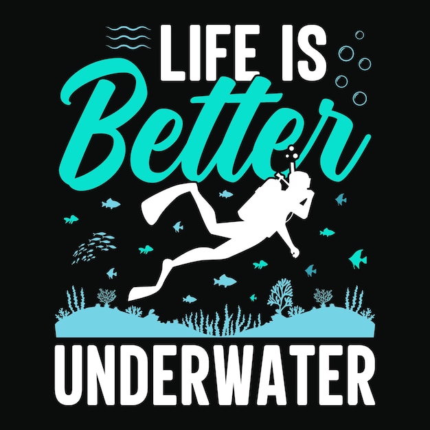 La vida es mejor bajo el agua buceo citas diseño camiseta vector cartel