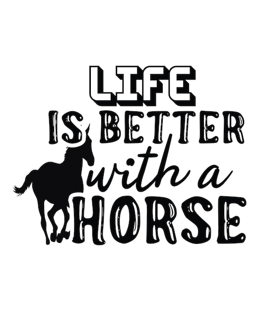 la vida es mejor con un caballo