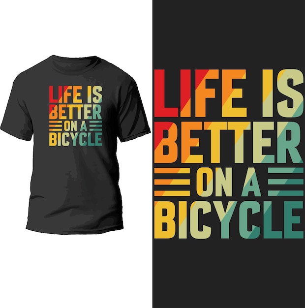 Vector la vida es mejor en un diseño de camiseta de bicicleta.