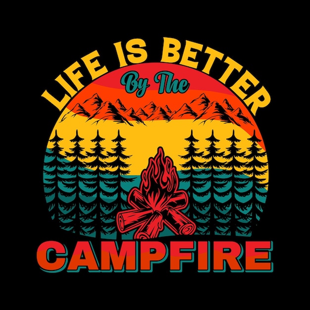 La vida es mejor por el diseño de la camiseta Campfire