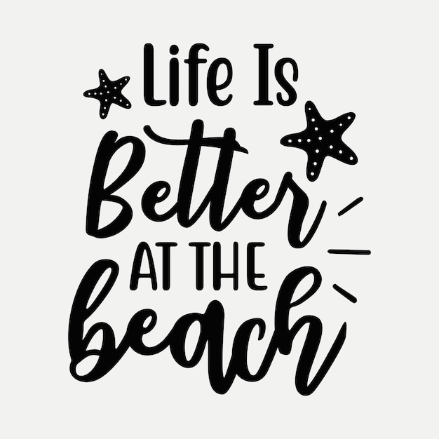 La vida es mejor en la playa 1