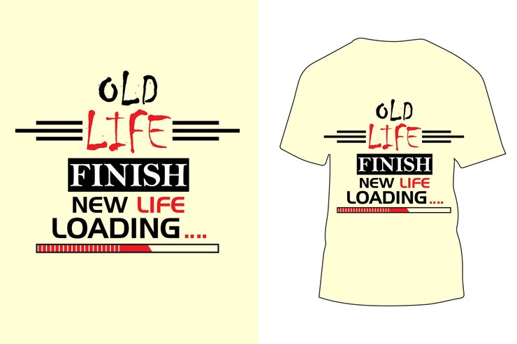Vieja vida termina nueva vida cargando el diseño de la camiseta de texto
