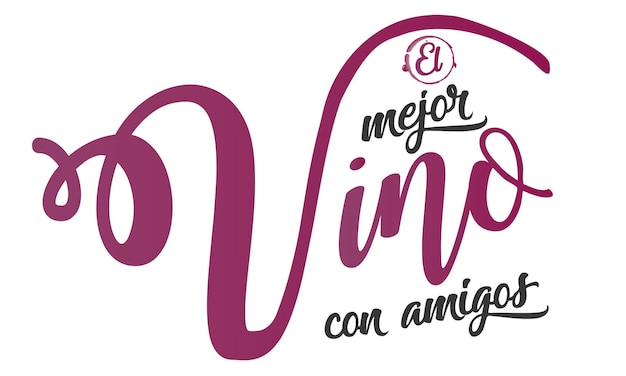 El vino es mejor con amigos con letras en recursos gráficos en español