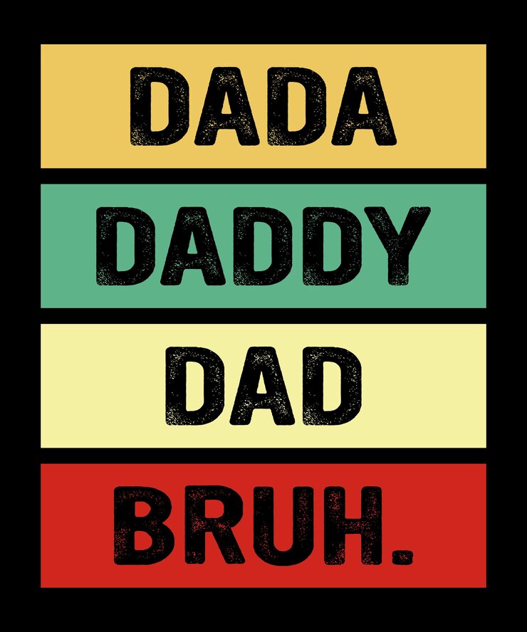 Vintage Dada Daddy Dad Bruh divertida plantilla de impresión de camisa del día del padre