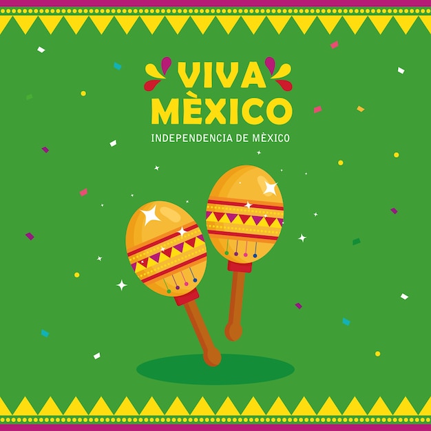 Viva mexico, feliz dia de la independencia, 16 de septiembre con maracas.