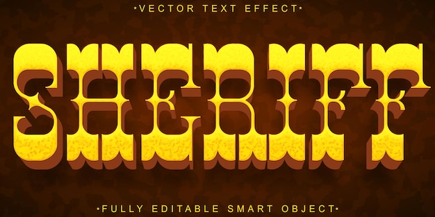 Western Sheriff Vector Efecto de texto de objeto inteligente totalmente editable