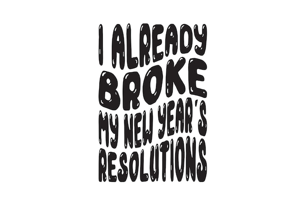 Ya rompí mis resoluciones de Año Nuevo.