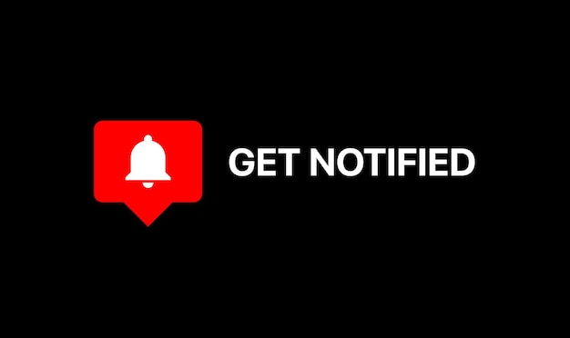 Youtube Get Notified Reaction Subscribe Button Youtube Lower Third Youtube Bell Icon Ilustración vectorial sobre fondo negro