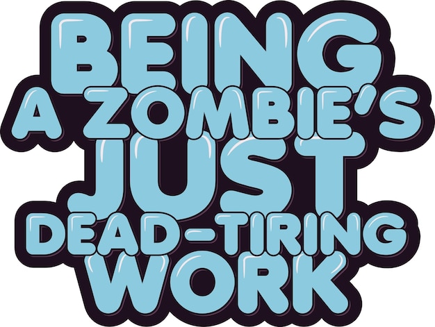 Zombie Trabajo Vector Letras