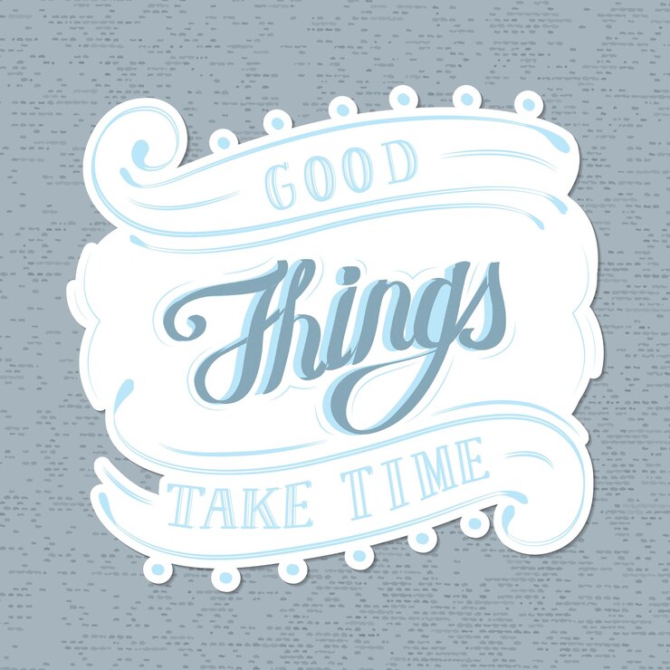 Vector Gratis calligraphy sticker vector  good things take time