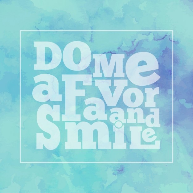 Vector Gratis inspirational quote do me a favor and smile on bright modern watercolor background