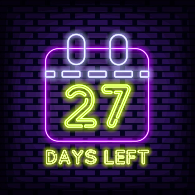27 Days Left Neon quote Bright signboard Neon text