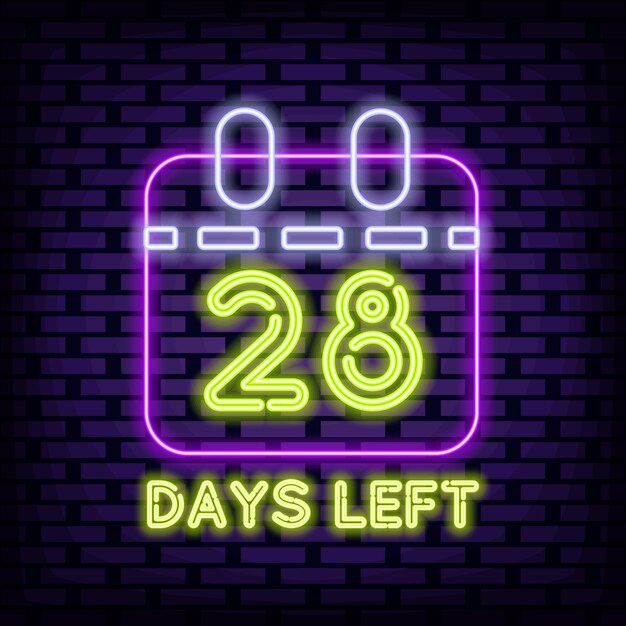 28 Days Left Neon quote Neon script Night advensing