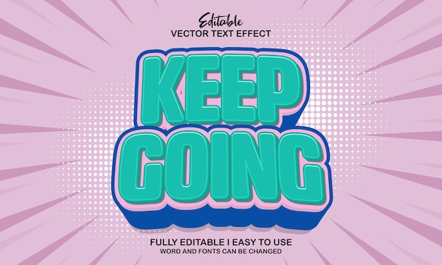 3d keep going editable text effect style