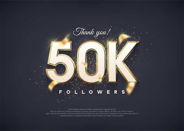 Vector a luxurious 50k figure for thanking followers