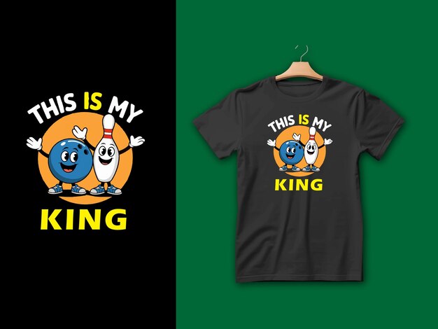 a shirt that says this is my king