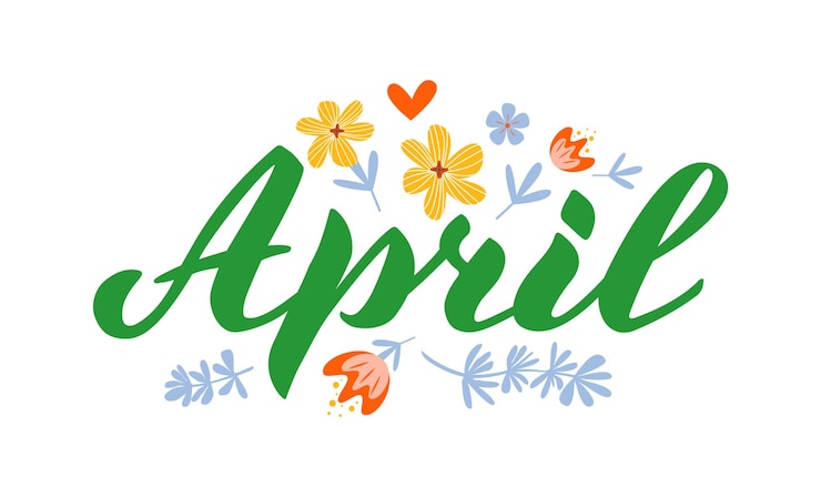 Vector april month name handwritten lettering with flat flowers isolated on white vector illustration