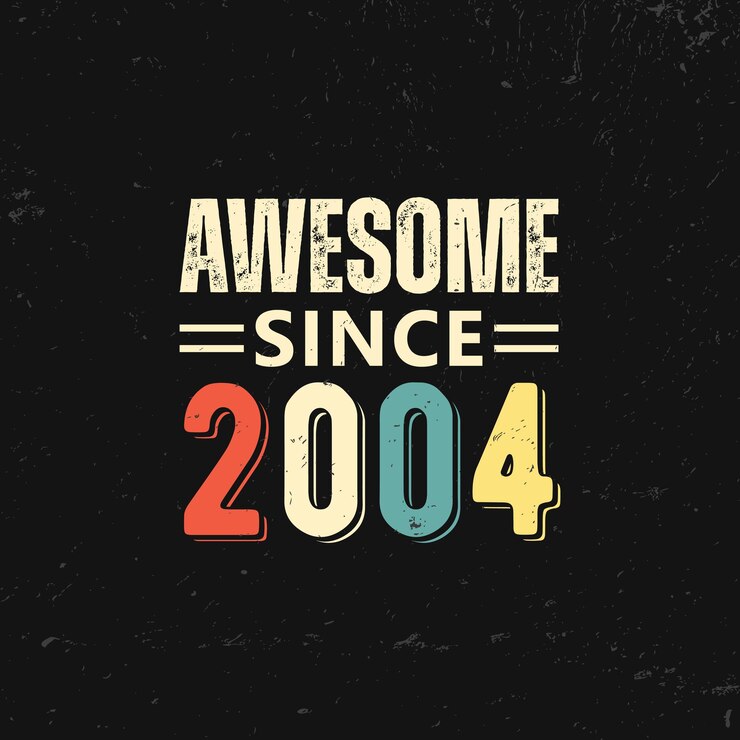 Vector awesome since 2004 t shirt design