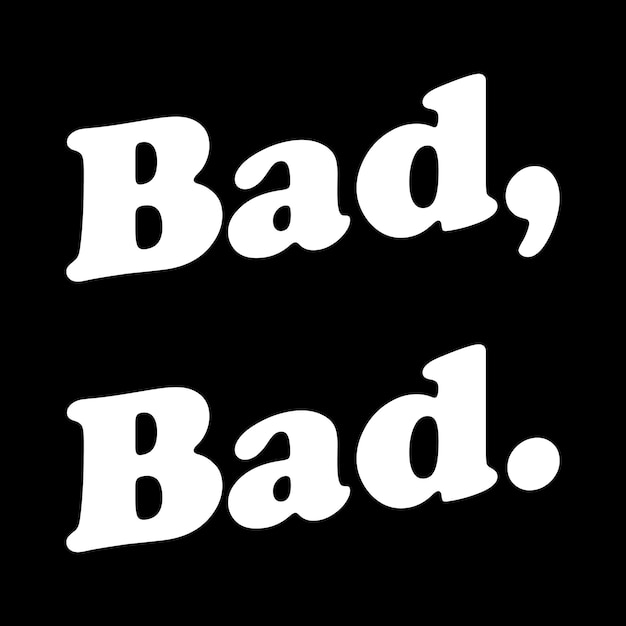 BAD BAD RETRO TEXT