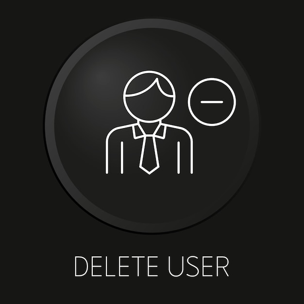 delete user minimal vector line icon on 3d button isolated on black background premium vectorxa