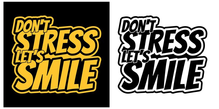 Vector don't stress let's smile creative modern motivational lettering typography quotes t-shirt design
