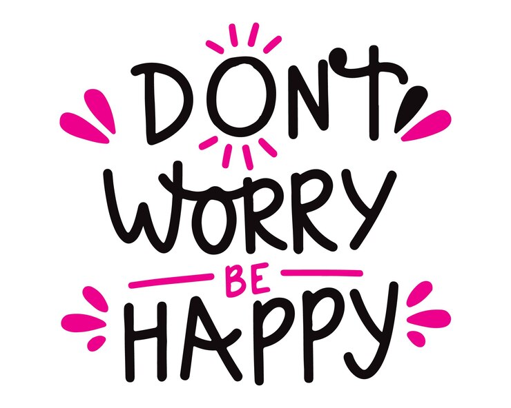 Vector dont worry be happy typographic design handwriting on white background