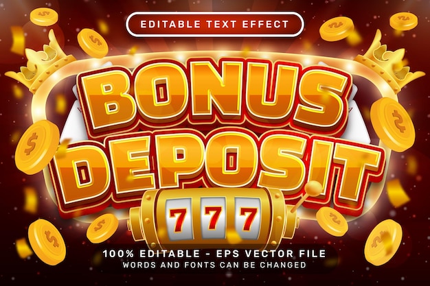 Editable text effect bonus deposit 3d text effect style concept