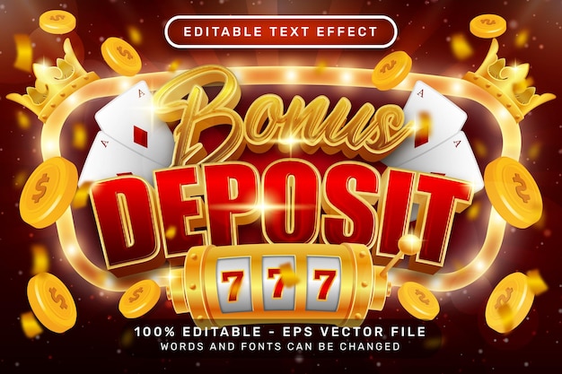 Editable text effect bonus deposit 3d text effect style concept