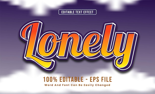 Editable text effects Lonely words and fonts can be changed