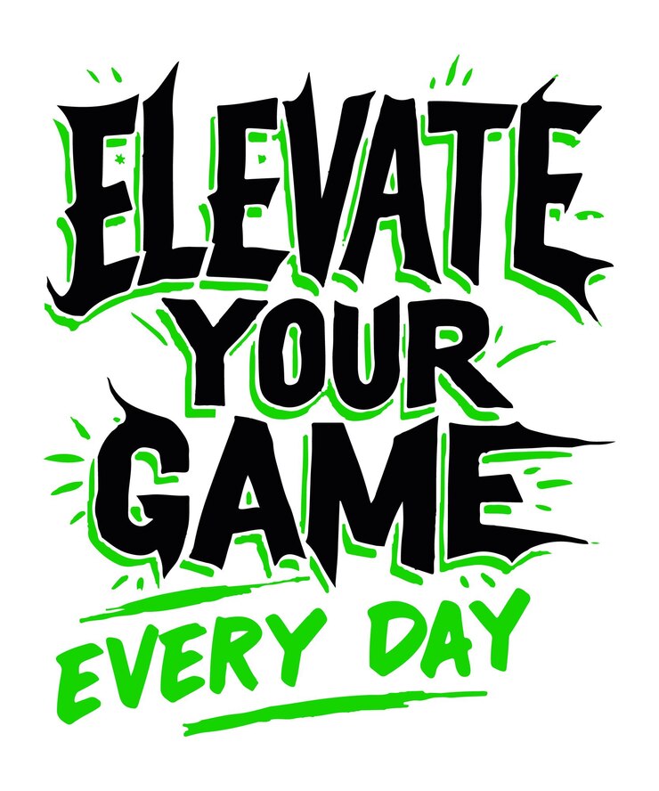 Vector elevate your game every day typography tshirt vector design templates