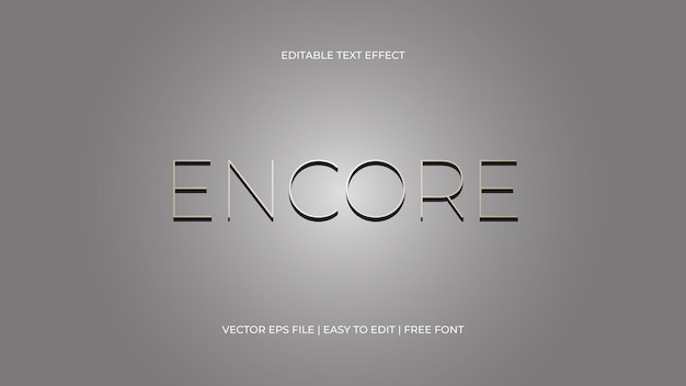 Encore grey editable text effect