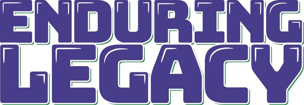 enduring legacy lettering vector design