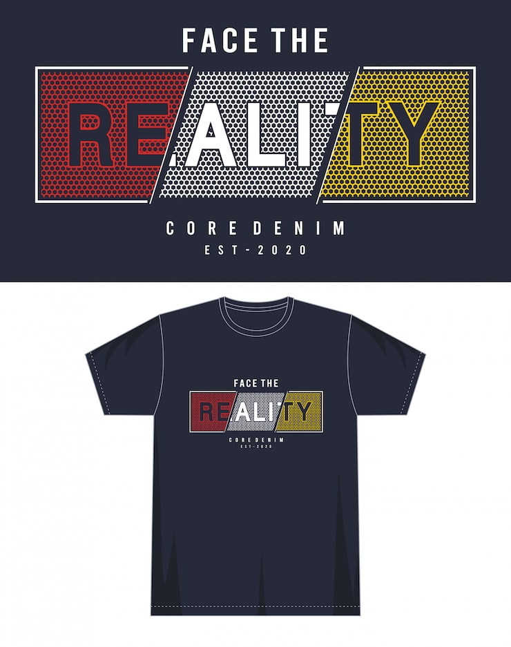 Vector face the reality typography for print t shirt