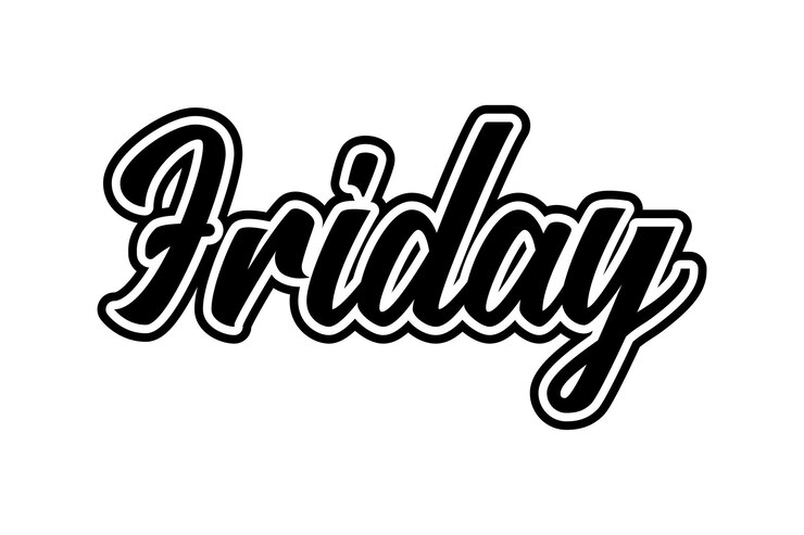 Vector friday hand drawn lettering phrase template for card poster banner print for tshirt